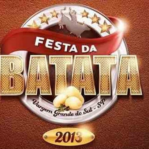 Festa da Batata 2013 de Vargem Grande do Sul acontece de 23 a 28 de julho