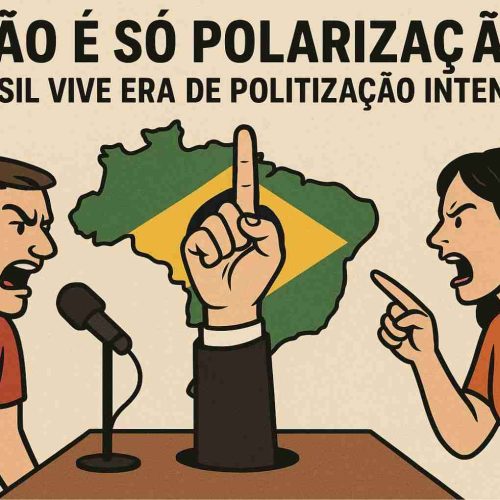 Não é só polarização: Brasil vive era de politização intensa