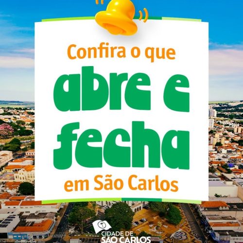 São Carlos divulga funcionamento dos serviços municipais durante feriado e aniversário da cidade