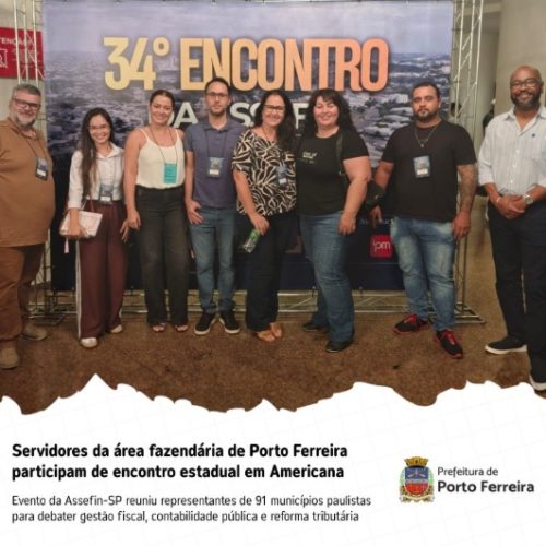 Servidores de Porto Ferreira participam de encontro estadual da área fazendária