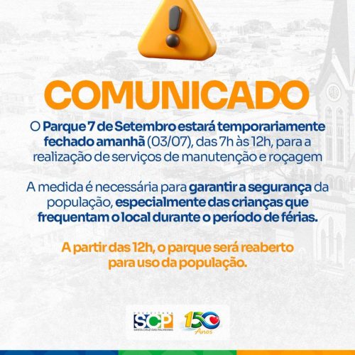Parque 7 de Setembro terá fechamento temporário para manutenção em Santa Cruz das Palmeiras