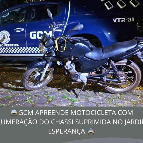 GCM apreende motocicleta com numeração do chassi suprimida em Porto Ferreira