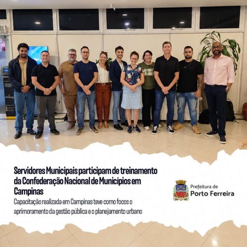 Porto Ferreira amplia capacitação de servidores para fortalecer a gestão pública