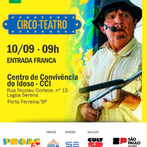 Projeto Circo-Teatro chega a Porto Ferreira com espetáculo gratuito