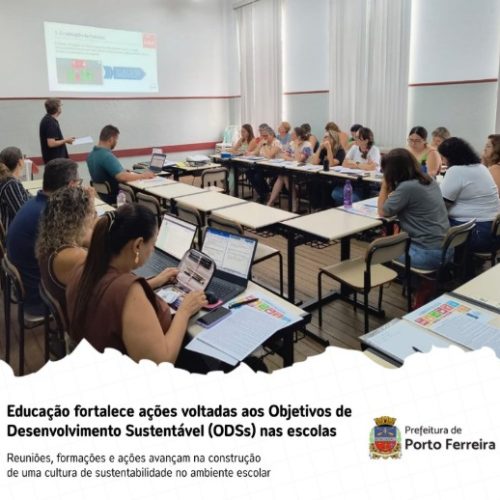 Porto Ferreira amplia ações sobre os objetivos de desenvolvimento sustentável nas escolas