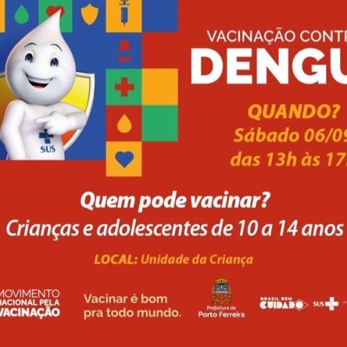 Porto Ferreira terá plantão de vacinação contra dengue e febre amarela neste sábado (06/09)