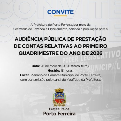 Prefeitura de Porto Ferreira realiza audiência pública sobre metas fiscais do 1º quadrimestre de 2026