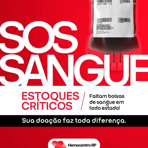 Hemocentro alerta para nível crítico nos estoques de sangue em Ribeirão Preto e em todo o estado