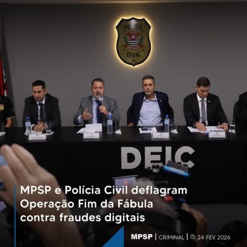 Operação Fim da Fábula combate fraudes digitais e bloqueia milhões