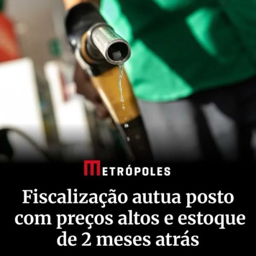 Posto de combustíveis é autuado pela PF e Procon por aumentar preço sem justificativa