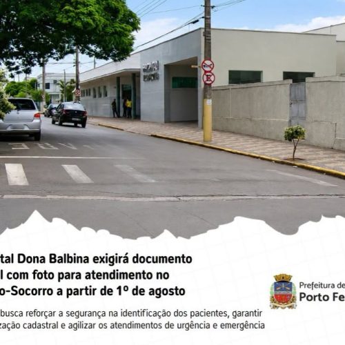 Hospital Dona Balbina de Porto Ferreira exigirá documento com foto para atendimento no Pronto-Socorro