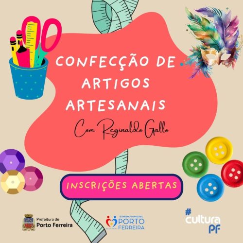 Porto Ferreira lança projeto de confecção artesanal com oficinas gratuitas para a comunidade
