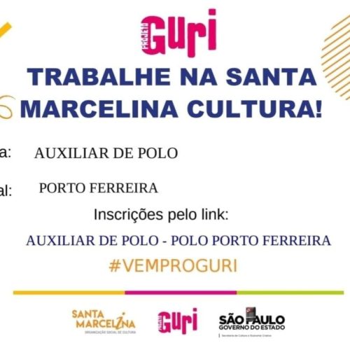 Santa Marcelina Cultura abre vaga para auxiliar de polo em Porto Ferreira