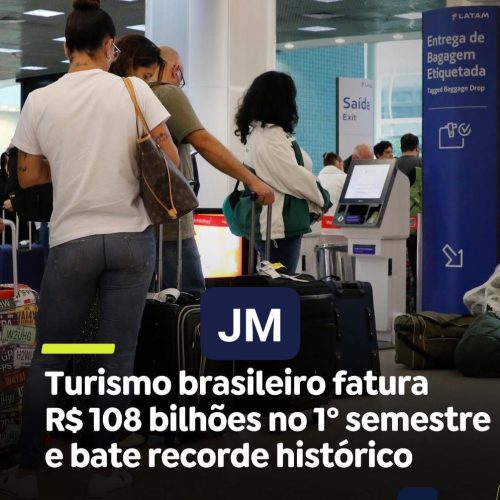 Turismo brasileiro registra faturamento recorde de R$ 108 bilhões no primeiro semestre de 2025