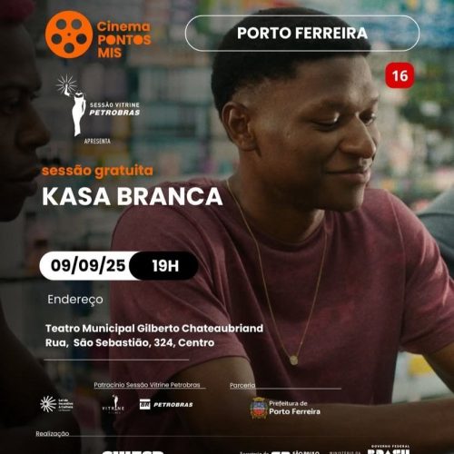 Porto Ferreira recebe sessão do projeto Pontos MIS com o filme “Kasa Branca”, exibição será na próxima terça (09/09)