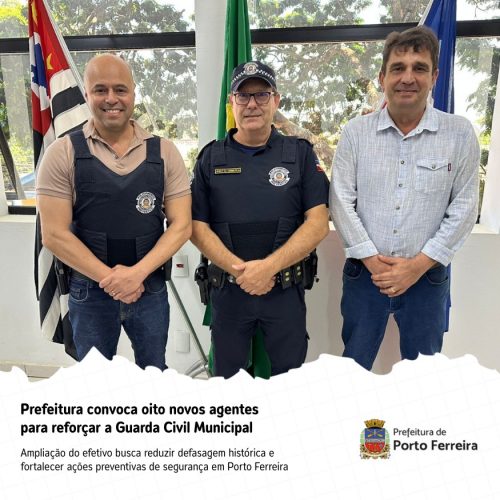 Porto Ferreira convoca novos guardas civis municipais