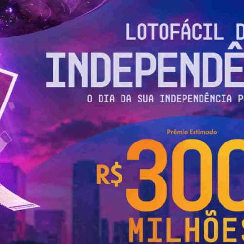 Lotofácil da Independência sorteará  prêmio de R$ 300 milhões; apostas exclusivas começam nesta sexta-feira (04/09)