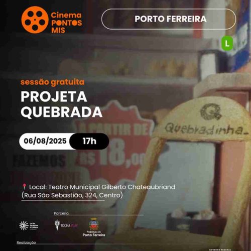 Projeto Pontos MIS em Porto Ferreira apresenta o documentário “Projeta Quebrada” nesta quarta