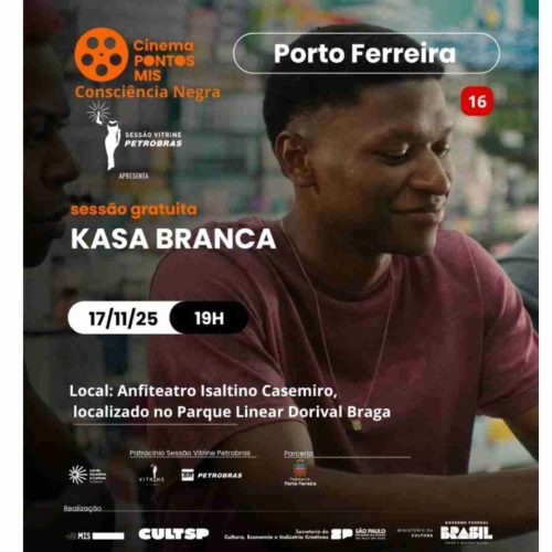 Pontos MIS de Porto Ferreira apresenta o filme “Kasa Branca” em sessão gratuita na segunda-feira