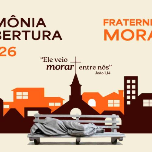 Conferência Nacional dos Bispos do Brasil lança Campanha da Fraternidade 2026 com foco na moradia digna