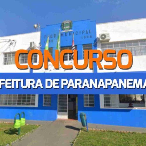 Concurso Público: Prefeitura de Paranapanema (SP) está com inscrições abertas; várias  carreiras