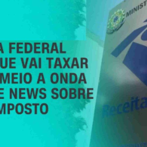 Receita Federal desmente novamente “a fake news” impulsionada pelos bolsonaristas “sobre taxação do Pix”