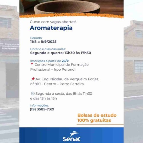 Prefeitura de Porto Ferreira e Senac abrem inscrições para o curso gratuito de Aromaterapia no próximo dia 25 de julho