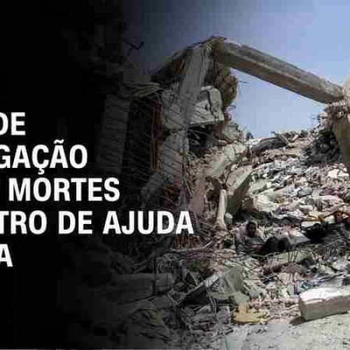 Questão Palestina: ONU quer investigação de mortes no centro de apoio alimentar em Gaza